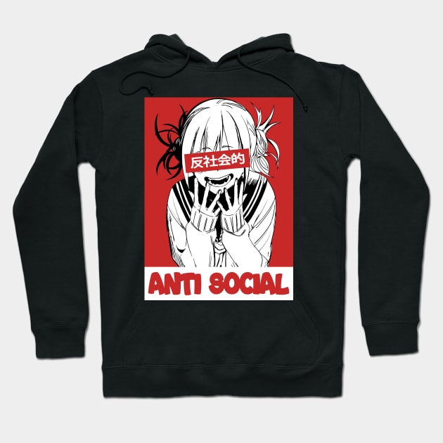 Anti Social Himiko Toga MHA Anime Japanese Text Hoodie by lisanna